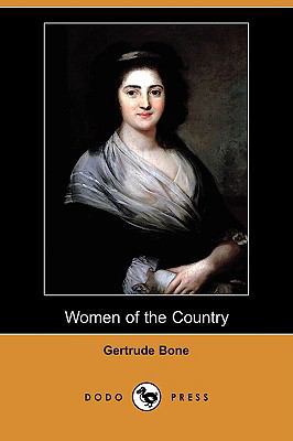 Women of the Country (Dodo Press) 1409963195 Book Cover