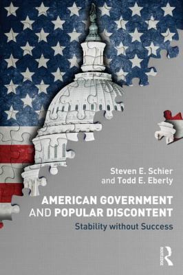 American Government and Popular Discontent: Sta... 0415893305 Book Cover