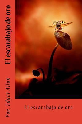 El escarabajo de oro [Spanish] 1543241824 Book Cover