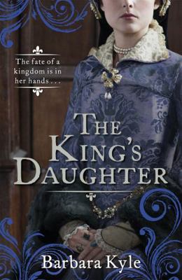 The King's Daughter (Thornleigh 2) 178033561X Book Cover