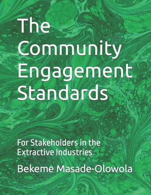 The Community Engagement Standards: For Stakeho... 9789792883 Book Cover