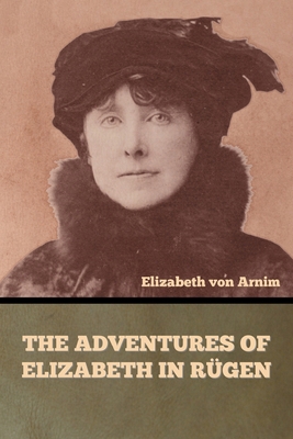 The Adventures of Elizabeth in Rügen B0C51LRHMF Book Cover