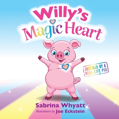 Willy's Magic Heart 1777861403 Book Cover