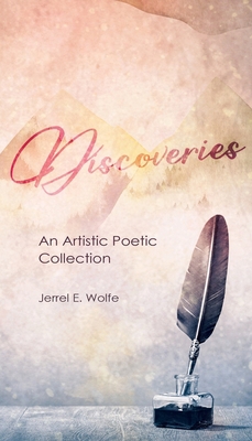 Discoveries: An Artistic Poetic Collection 1990695760 Book Cover