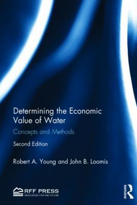 Determining the Economic Value of Water: Concep... 0415838460 Book Cover