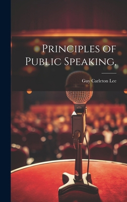 Principles of Public Speaking, 1019867574 Book Cover