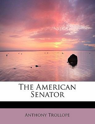 The American Senator 1437516688 Book Cover