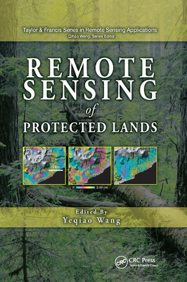 Remote Sensing of Protected Lands 0367382121 Book Cover