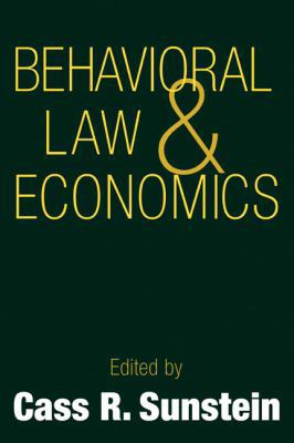 Behavioral Law and Economics 0521667437 Book Cover