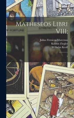 Matheseos libri VIII;: 1 [Latin] 1017475911 Book Cover
