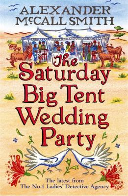 The Saturday Big Tent Wedding Party: The New No... 1408702592 Book Cover