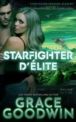 Starfighter D'Élite [French] 1795915862 Book Cover