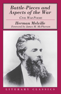 Battle-Pieces and Aspects of the War: Civil War... 1573928933 Book Cover