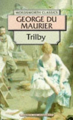 Trilby: Library Edition B005KNSSEC Book Cover