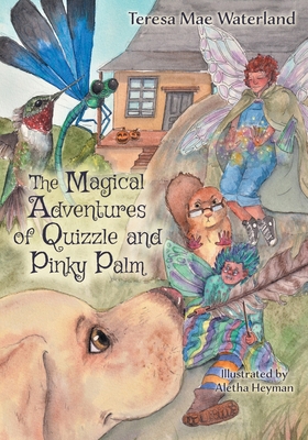 The Magical Adventures of Quizzle and Pinky Palm 1039115365 Book Cover