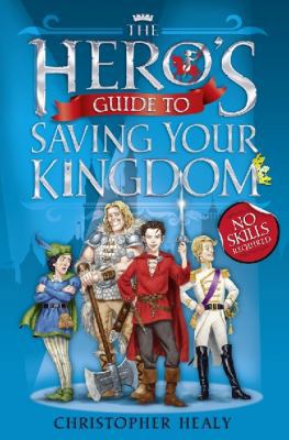 The Hero's Guide to Saving Your Kingdom 0007481551 Book Cover