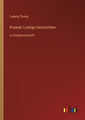 Krawall; Lustige Geschichten: in Großdruckschrift [German] 3368373889 Book Cover