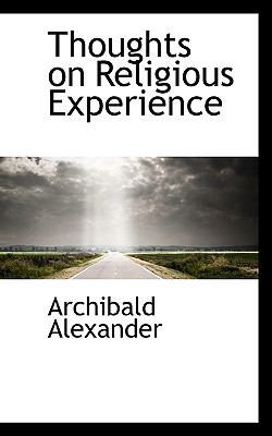 Thoughts on Religious Experience 1117431207 Book Cover