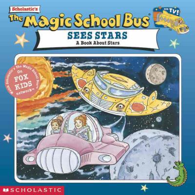 The Magic School Bus Sees Stars: A Book about S... 0613707656 Book Cover