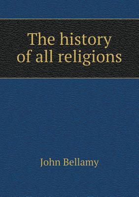 The history of all religions 5518631510 Book Cover