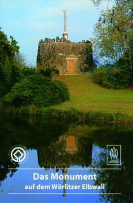 Das Monument: Auf Dem Wörlitzer Elbwall [German] 3422020721 Book Cover