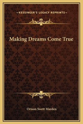 Making Dreams Come True 1169186912 Book Cover