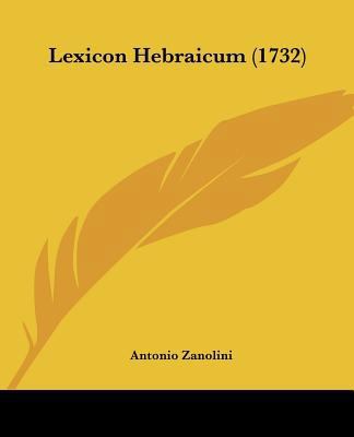 Lexicon Hebraicum (1732) [Latin] 112031528X Book Cover