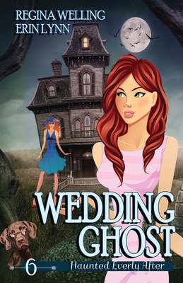 Wedding Ghost: A Ghost Cozy Mystery Series 1953044328 Book Cover