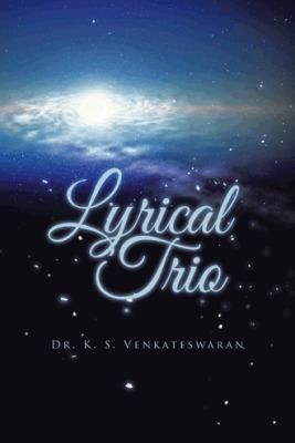 Lyrical Trio 1490743286 Book Cover