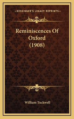 Reminiscences of Oxford (1908) 1164395890 Book Cover