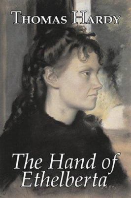 The Hand of Ethelberta by Thomas Hardy, Fiction... 1603123083 Book Cover