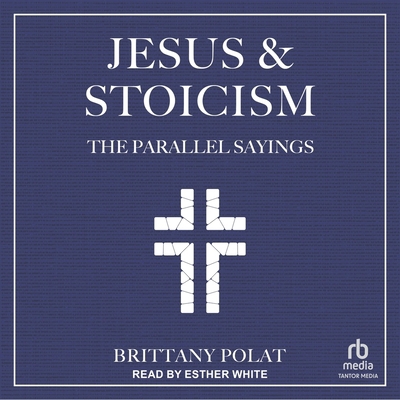 Jesus and Stoicism: The Parallel Sayings B0GMYHYGHH Book Cover