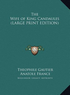 The Wife of King Candaules [Large Print] 1169883060 Book Cover