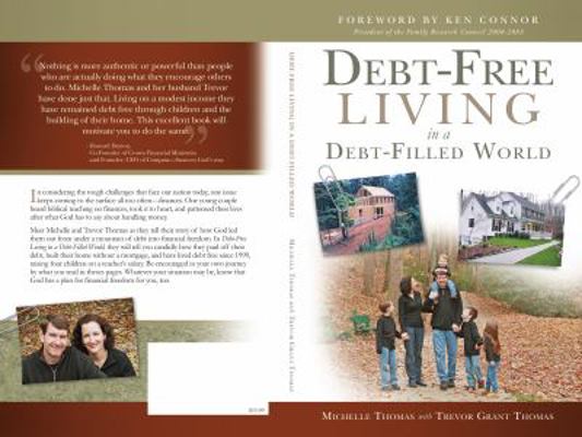 Debt-Free Living in a Debt-Filled World 0991129105 Book Cover