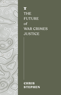 The Future of War Crimes Justice 1685891195 Book Cover