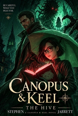 Canopus and Keel - The Hive. 1973566028 Book Cover