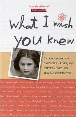 What I Wish You Knew: Letters from Our Daughter... 1584853298 Book Cover