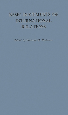 Basic Documents of International Relations 0313247471 Book Cover