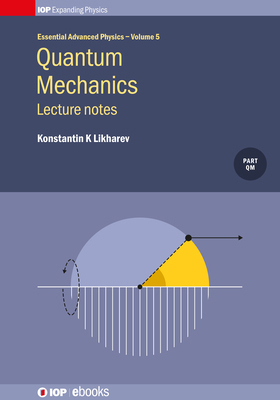 Quantum Mechanics: Lecture notes: Lecture notes 0750318236 Book Cover