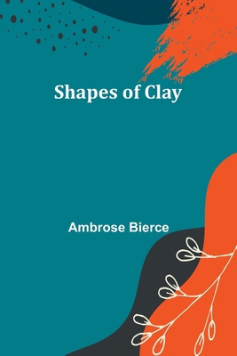 Shapes of Clay 9357972277 Book Cover