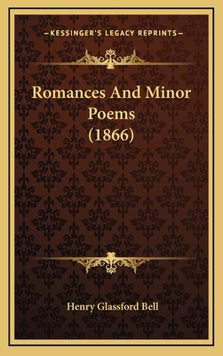 Romances And Minor Poems (1866) 1165717735 Book Cover