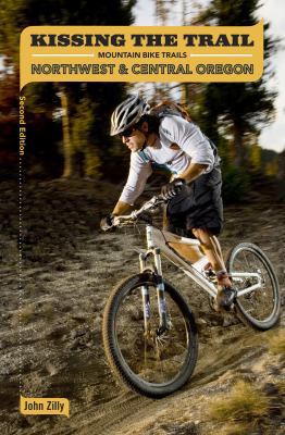 Kissing the Trail: NW & Central Oregon Mountain Bike Trails