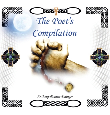 The Poet's Compilation 1543769896 Book Cover