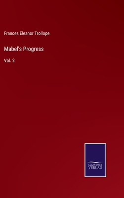 Mabel's Progress: Vol. 2 3752572892 Book Cover