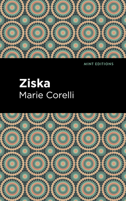 Ziska: The Problem of a Wicked Soul 1513204580 Book Cover
