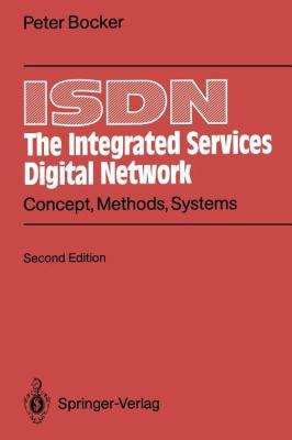 ISDN the Integrated Services Digital Network: C... 3642846653 Book Cover