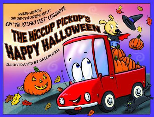 The Hiccup Pickup's Happy Halloween B0F7TTPF1Z Book Cover