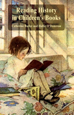 Reading History in Children's Books 1349325872 Book Cover