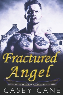 Fractured Angel: Daedalus Brothers, Inc.: A Dar... B0C9S8B39S Book Cover