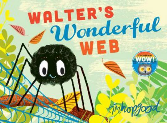 Walters Wonderful Web 1509830219 Book Cover